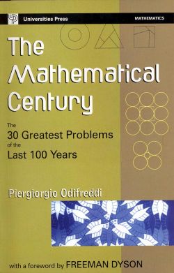 Orient Mathematical Century, The: The 30 Greatest Problems of the Last 100 Years